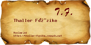 Thaller Füzike névjegykártya